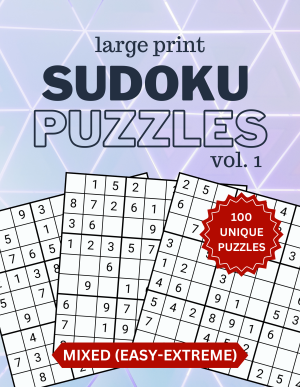 Large Print Sudoku Puzzle - Mixed Series (Easy to Extreme), Volume 1